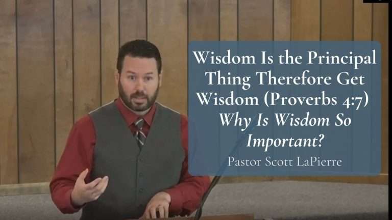 Wisdom Is the Principal Thing Therefore Get Wisdom (Proverbs 47) - Why Is Wisdom So Important