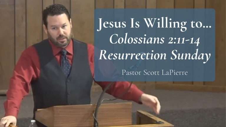 Jesus Is Willing to Colossians 211-14 Resurrection Sunday