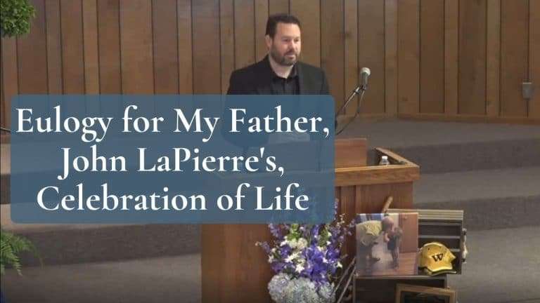 Eulogy for My Father, John LaPierre's, Celebration of Life