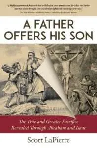 A Father Offers His Son by Scott LaPierre