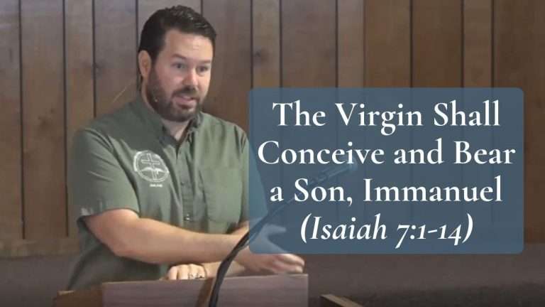 The Virgin Shall Conceive and Bear a Son, Immanuel Isaiah 7
