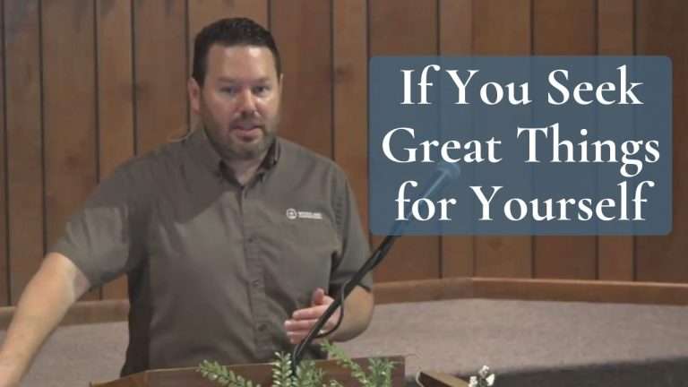 If You Seek Great Things for Yourself (Jeremiah 45:5)