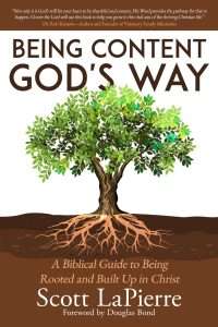 Being Content God’s Way by Scott LaPierre