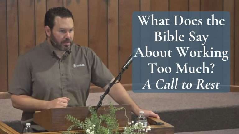 What Does the Bible Say About Working Too Much? A Call to Rest