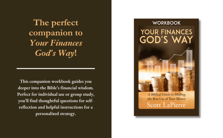 Your Finances God's Way Workbook by Scott LaPierre
