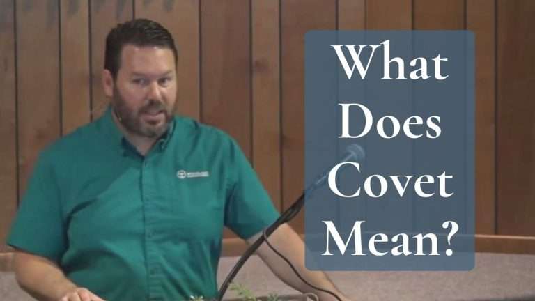 What Does Covet Mean? (Exodus 20:17)