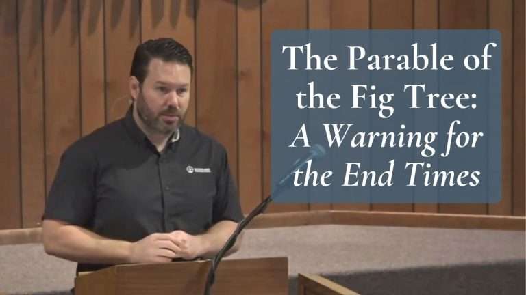 The Parable of the Fig Tree: A Warning for the End Times (Luke 21:29-33)