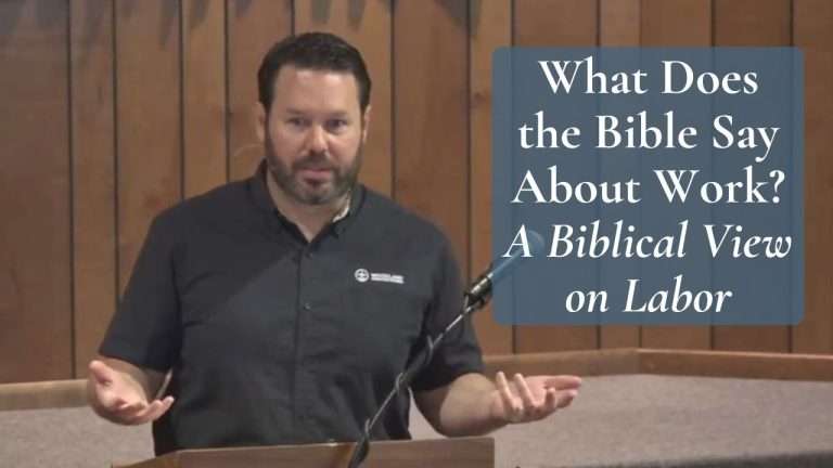 What Does the Bible Say About Work? A Biblical View on Labor