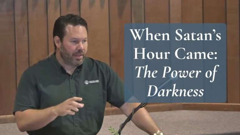 When Satan’s Hour Came: The Power of Darkness in Luke 22:47-53