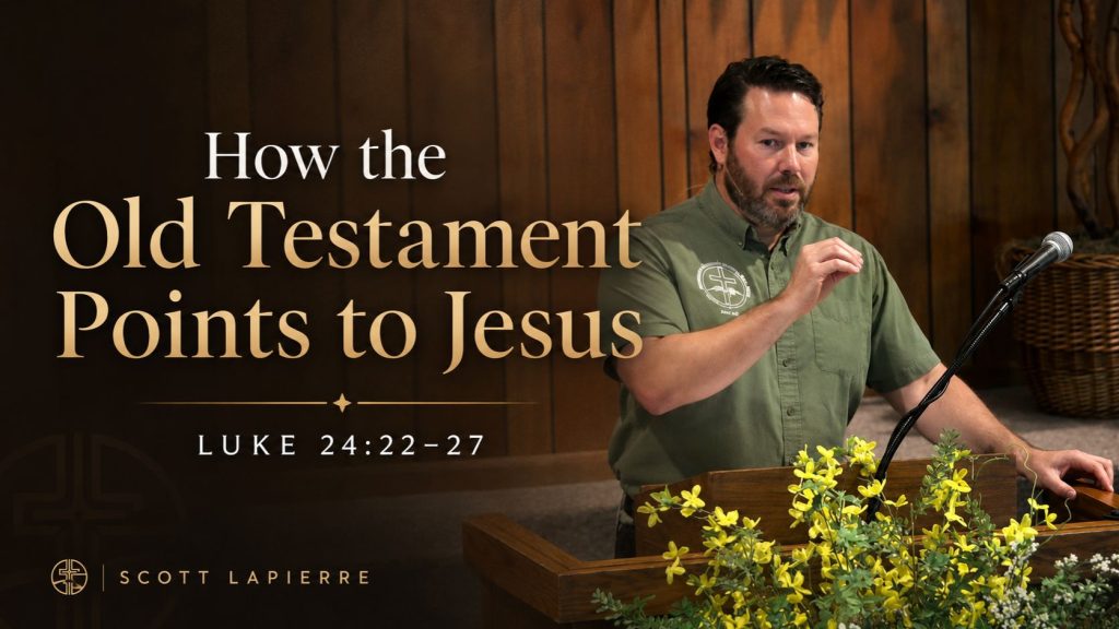 How the Old Testament Points to Jesus in Luke 24:22–27