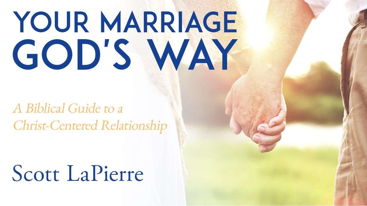 Your Marriage God’s Way five-day Bible reading plan cover